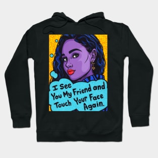 Touch Your Face Comic Girl Hoodie